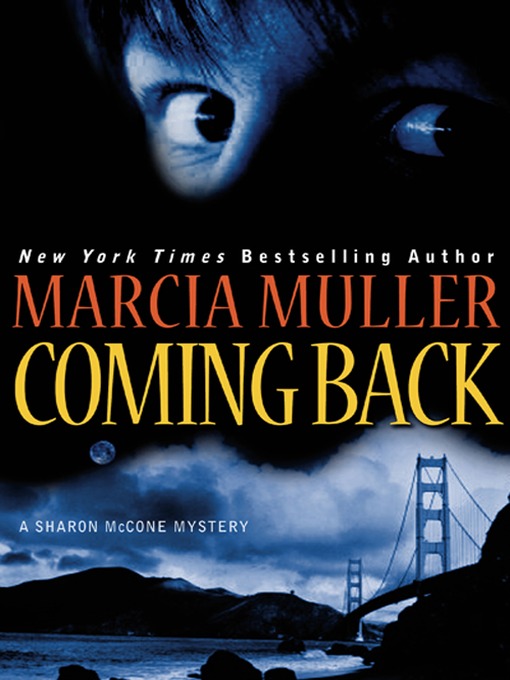 Title details for Coming Back by Marcia Muller - Available